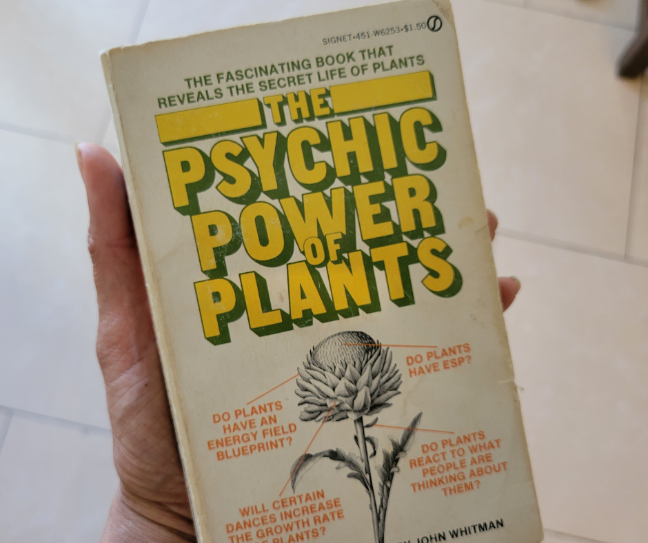 The Psychic Power of Plants is the ultimate book for plant lovers!